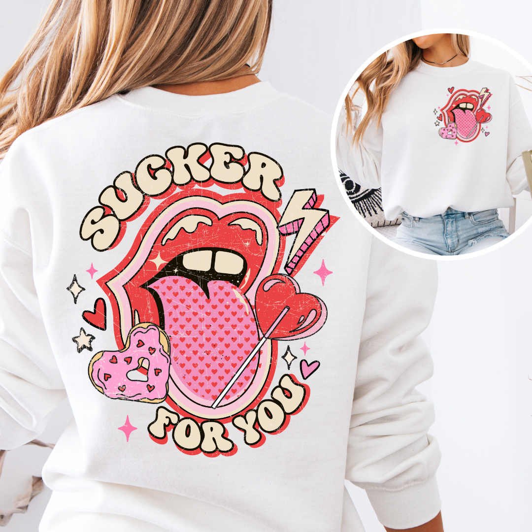 Im A Sucker For You Crewneck Sweater
