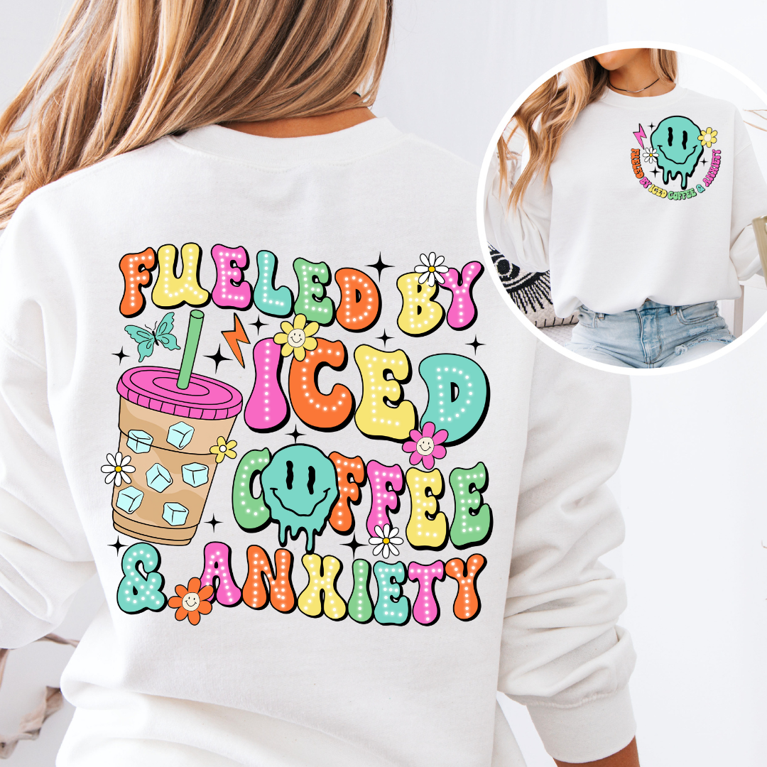 Fueled By Iced Coffee and Anxiety Crewneck Sweater