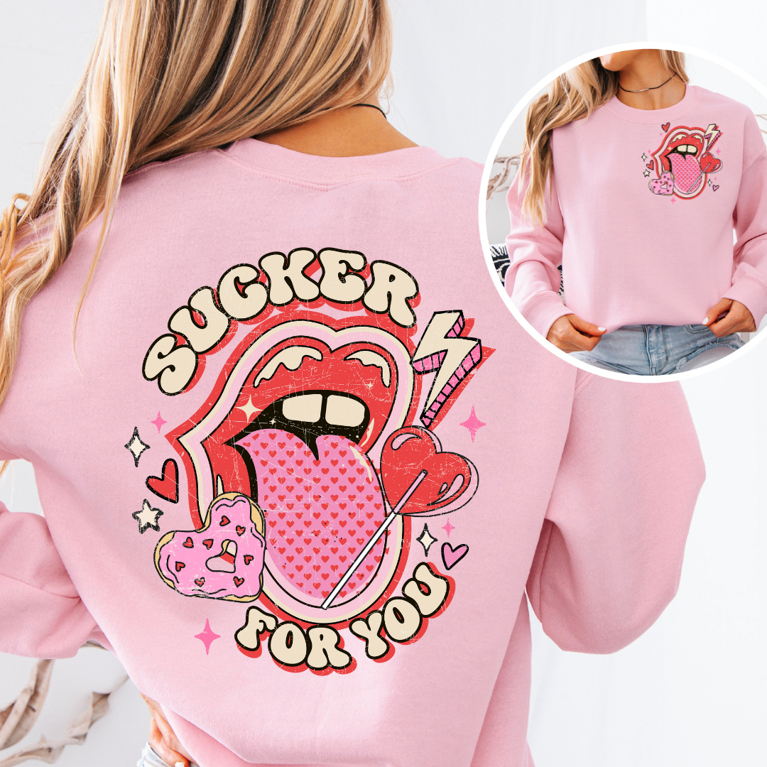 Im A Sucker For You Crewneck Sweater